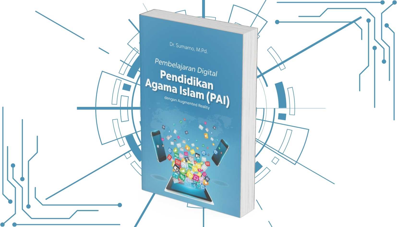 Pembelajaran Digital Pendidikan Agama Islam (PAI) dengan Augmented Reality