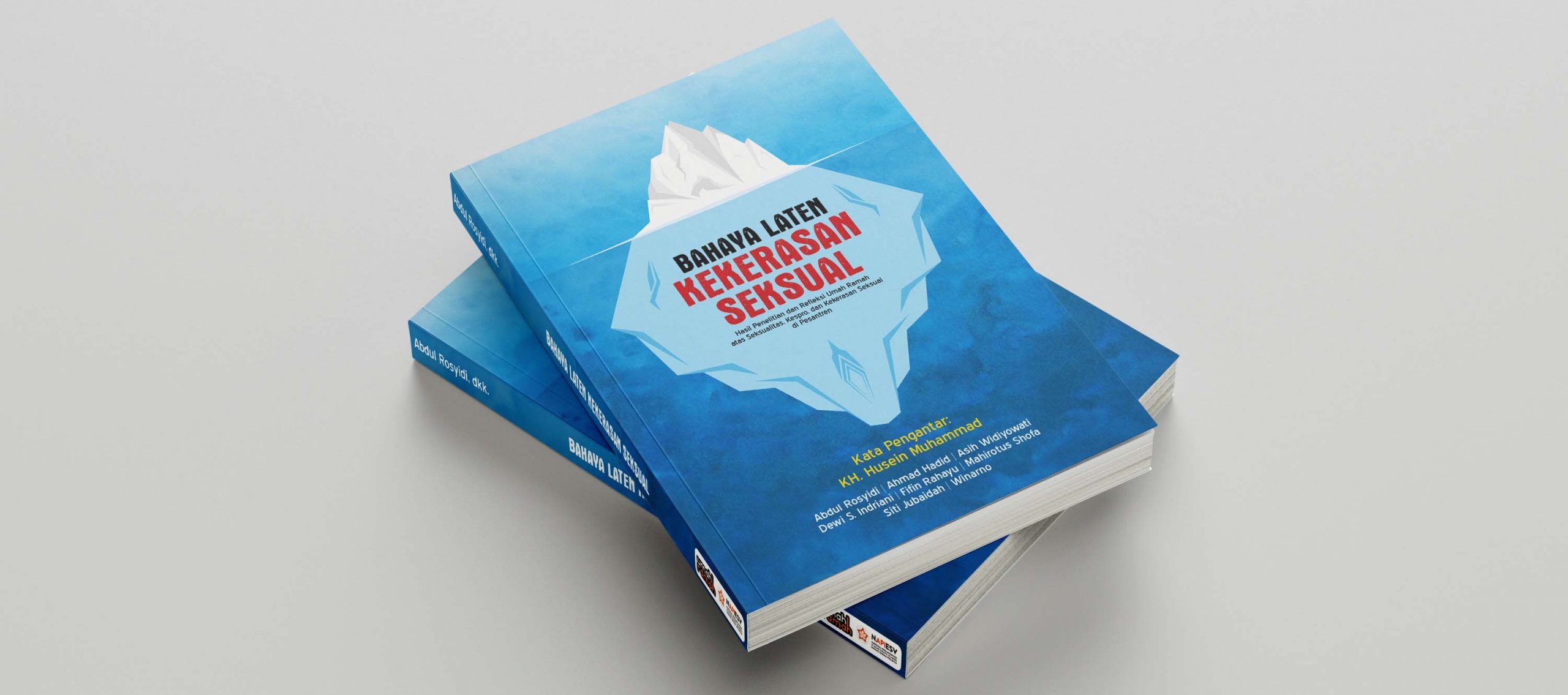 Cerita di Balik Terbitnya Buku “Bahaya Laten Kekerasan Seksual”