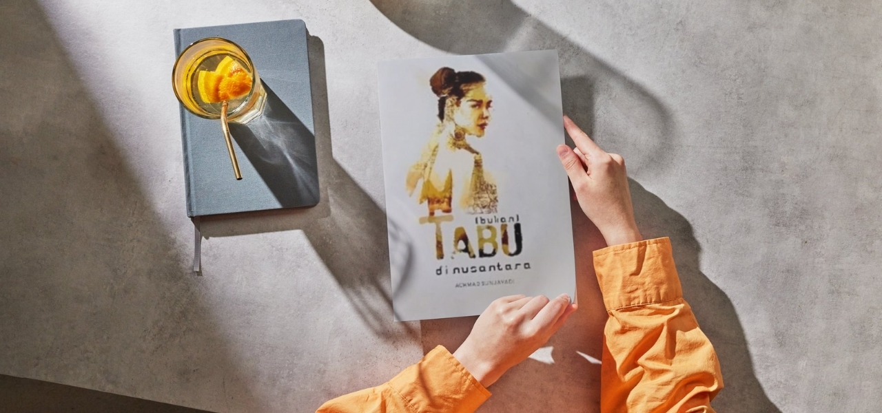 Menyingkap Tabu, Menelusuri Sejarah Nusantara